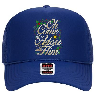 Oh Come Let Us Adore Him Nativity Christmas Religious Jesus High Crown Mesh Back Trucker Hat