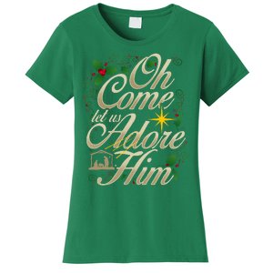 Oh Come Let Us Worship Him Christmas Nativity Scene Christmas Women's T-Shirt