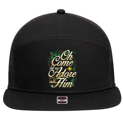Oh Come Let Us Adore Him Nativity Christmas Religious Jesus 7 Panel Mesh Trucker Snapback Hat