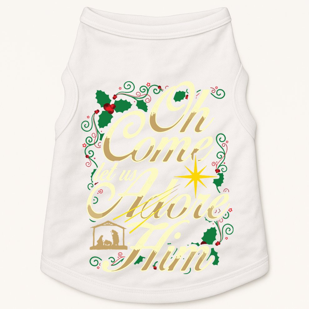 Oh Come Let Us Adore Him Nativity Christmas Religious Jesus Doggie Tank