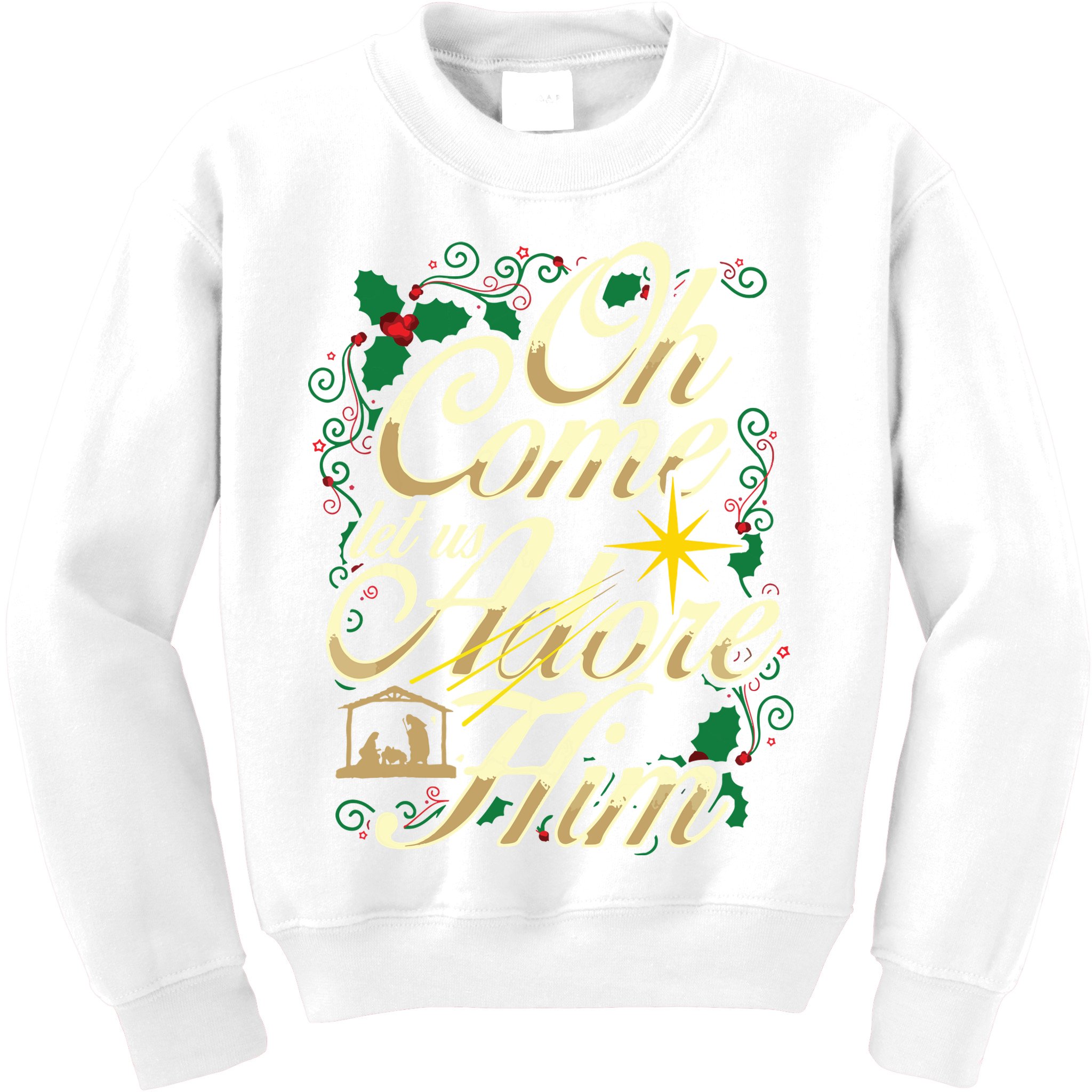Oh Come Let Us Adore Him Nativity Christmas Religious Jesus Kids Sweatshirt