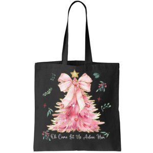 Oh Come Let Us Adore Him Coquette Bow Christmas Tree Tote Bag