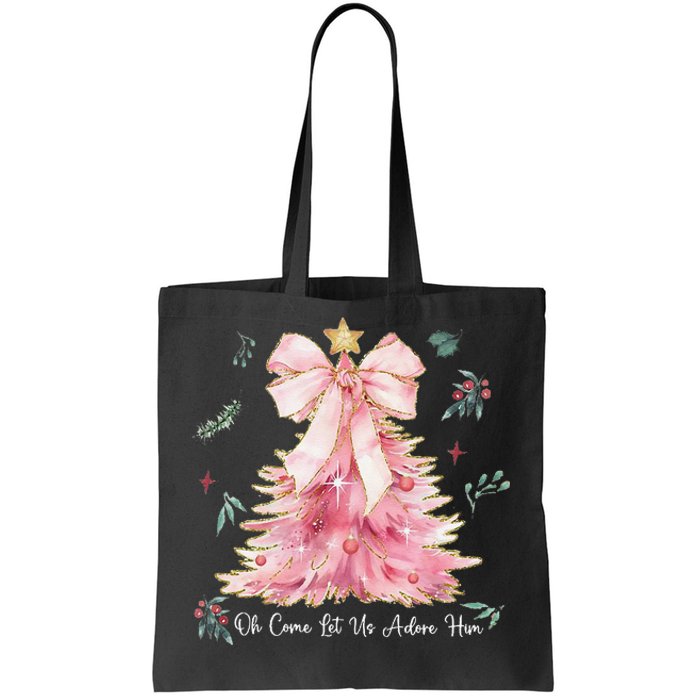 Oh Come Let Us Adore Him Coquette Bow Christmas Tree Tote Bag