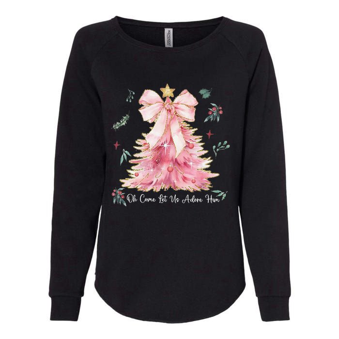 Oh Come Let Us Adore Him Coquette Bow Christmas Tree Womens California Wash Sweatshirt