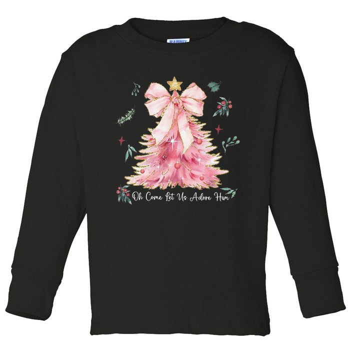 Oh Come Let Us Adore Him Coquette Bow Christmas Tree Toddler Long Sleeve Shirt