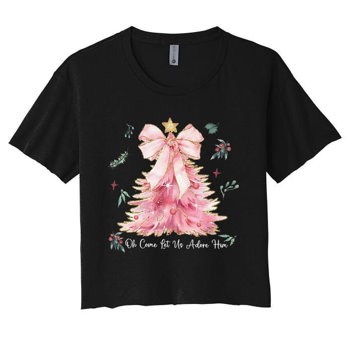 Oh Come Let Us Adore Him Coquette Bow Christmas Tree Women's Crop Top Tee