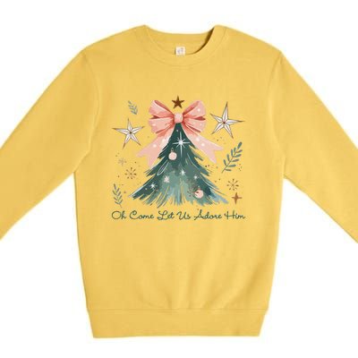 Oh Come Let Us Adore Him Jesus Christmas Tree Coquette Bow Premium Crewneck Sweatshirt