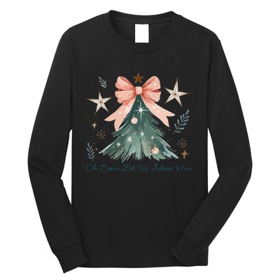 Oh Come Let Us Adore Him Jesus Christmas Tree Coquette Bow Long Sleeve Shirt