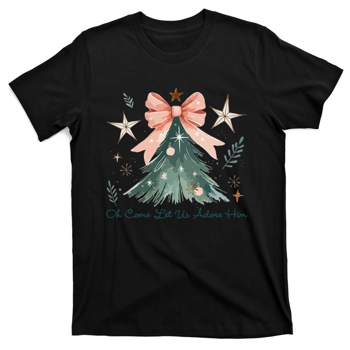 Oh Come Let Us Adore Him Jesus Christmas Tree Coquette Bow T-Shirt