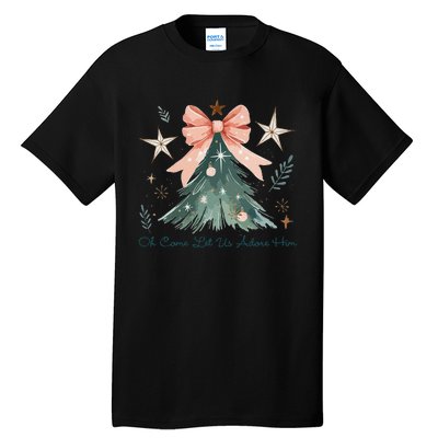 Oh Come Let Us Adore Him Jesus Christmas Tree Coquette Bow Tall T-Shirt