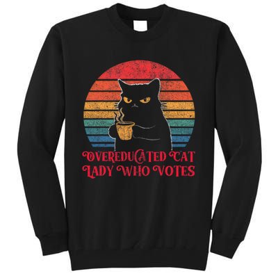 Overeducated Cat Lady Who Votes 2024 Election Vintage Cat Tall Sweatshirt