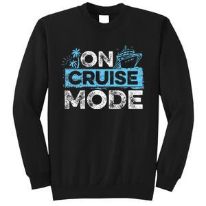 On Cruise Mode Cruise Vacation Family Cruising Sweatshirt