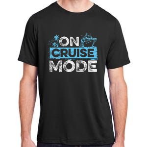 On Cruise Mode Cruise Vacation Family Cruising Adult ChromaSoft Performance T-Shirt