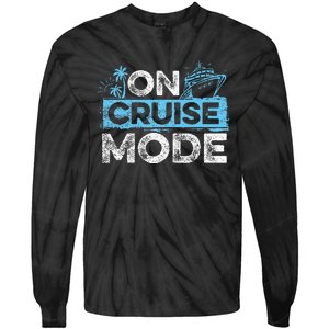 On Cruise Mode Cruise Vacation Family Cruising Tie-Dye Long Sleeve Shirt