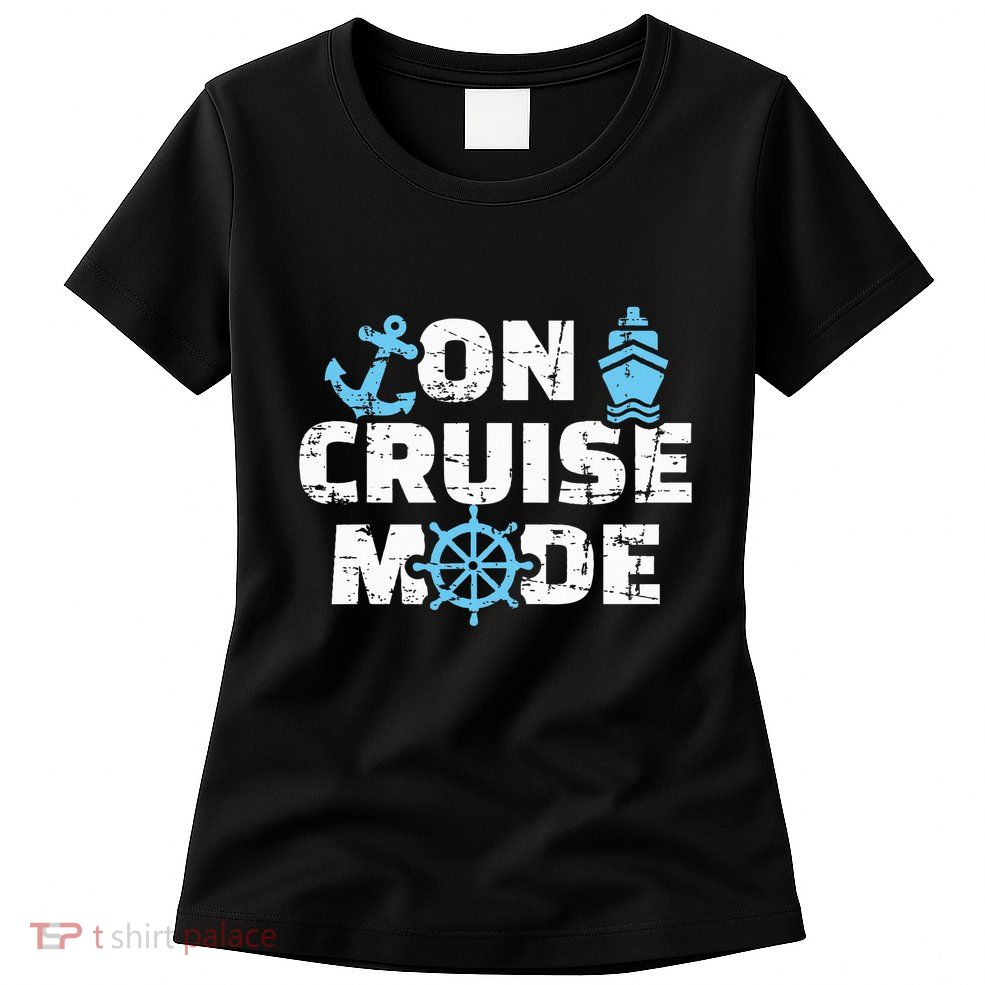 On cruise mode Womens T-Shirt