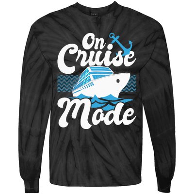 On Cruise Mode Cruise Ship Cruising Lover Cruiser Tie-Dye Long Sleeve Shirt