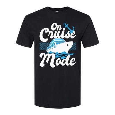 On Cruise Mode Cruise Ship Cruising Lover Cruiser Softstyle CVC T-Shirt