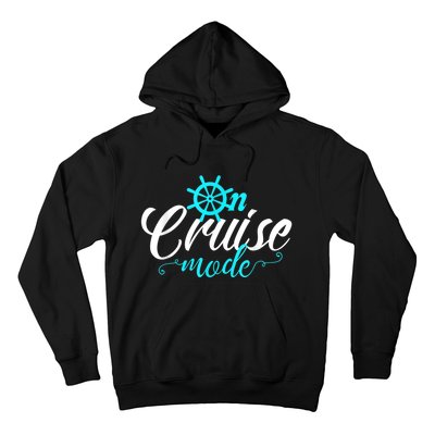 On Cruise Mode Cruise Vacation Family Trendy Shirt Shirt Hoodie