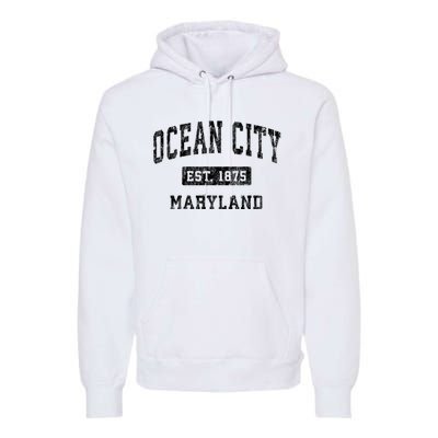 Ocean City Maryland Md Vintage Established Sports Design Premium Hoodie