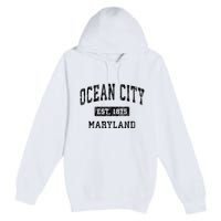 Ocean City Maryland Md Vintage Established Sports Design Premium Pullover Hoodie