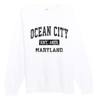 Ocean City Maryland Md Vintage Established Sports Design Premium Crewneck Sweatshirt