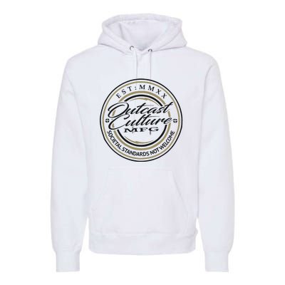 Outcast Culture Mfg Merch Premium Hoodie