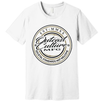 Outcast Culture Mfg Merch Premium T-Shirt