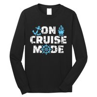 On Cruise Mode Funny Summer Cruise Vacation Family Long Sleeve Shirt