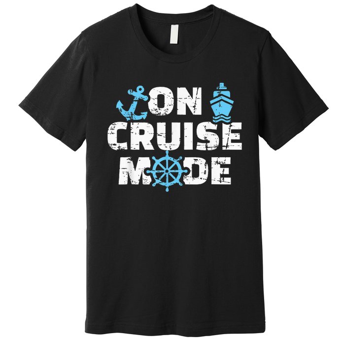 On Cruise Mode Funny Summer Cruise Vacation Family Premium T-Shirt