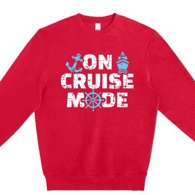 On Cruise Mode Funny Summer Cruise Vacation Family Premium Crewneck Sweatshirt