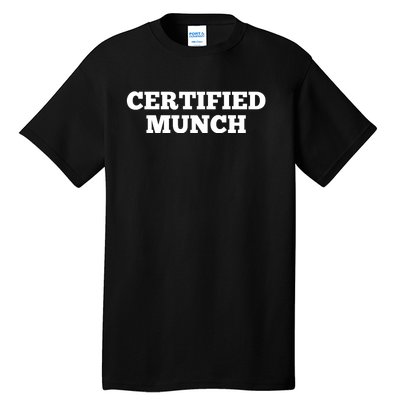 ORIGINAL Certified Munch Tall T-Shirt