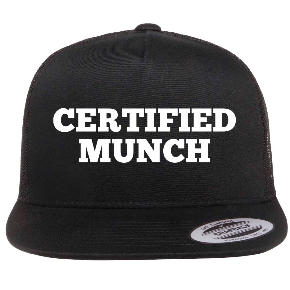 ORIGINAL Certified Munch Flat Bill Trucker Hat