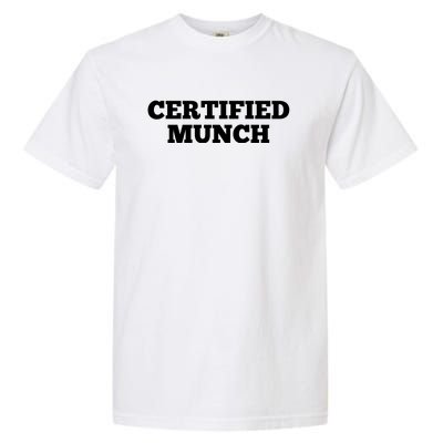 ORIGINAL Certified Munch Garment-Dyed Heavyweight T-Shirt