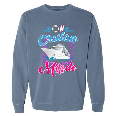 On Cruise Mode Great Gift Funny Cruising Lover's Great Gift Garment-Dyed Sweatshirt