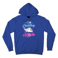 On Cruise Mode Great Gift Funny Cruising Lover's Great Gift Hoodie