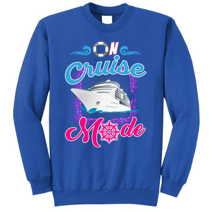 On Cruise Mode Great Gift Funny Cruising Lover's Great Gift Sweatshirt