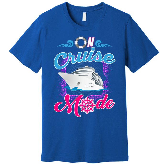 On Cruise Mode Great Gift Funny Cruising Lover's Great Gift Premium T-Shirt