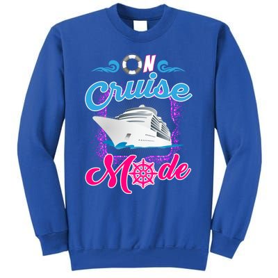 On Cruise Mode Great Gift Funny Cruising Lover's Great Gift Tall Sweatshirt