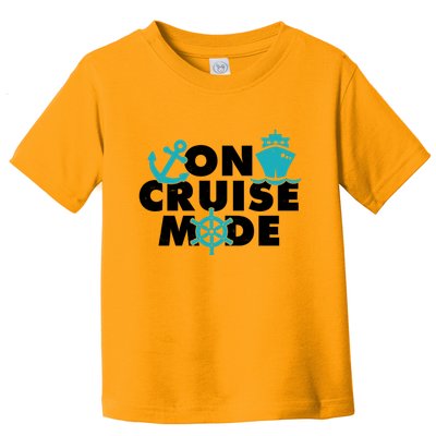 On Cruise Mode Toddler T-Shirt