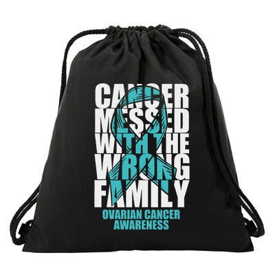 Ovarian Cancer Messed With The Wrong Family Teal Ribbon Gift Drawstring Bag