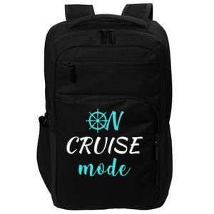 On Cruise Mode Cool Gift Cruise Vacation Family Trendy Gift Impact Tech Backpack