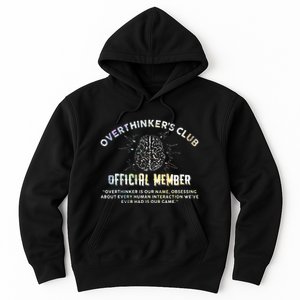 Overthinkers Club Member Hoodie