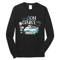 On Cruise Mode Family Vacation Matching Ferry Cruising Trip Long Sleeve Shirt