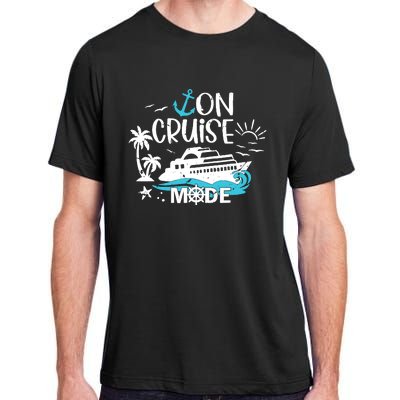 On Cruise Mode Family Vacation Matching Ferry Cruising Trip Adult ChromaSoft Performance T-Shirt