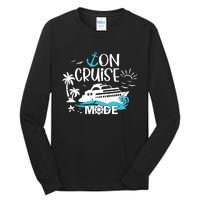 On Cruise Mode Family Vacation Matching Ferry Cruising Trip Tall Long Sleeve T-Shirt