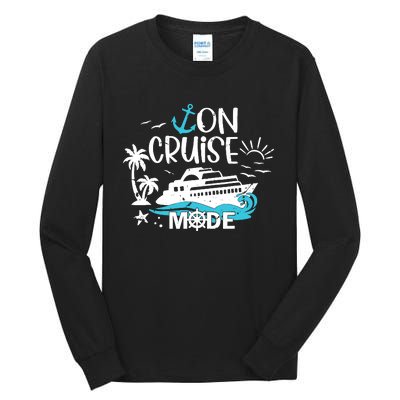 On Cruise Mode Family Vacation Matching Ferry Cruising Trip Tall Long Sleeve T-Shirt