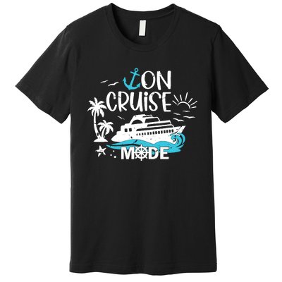 On Cruise Mode Family Vacation Matching Ferry Cruising Trip Premium T-Shirt