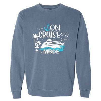 On Cruise Mode Family Vacation Matching Ferry Cruising Trip Garment-Dyed Sweatshirt