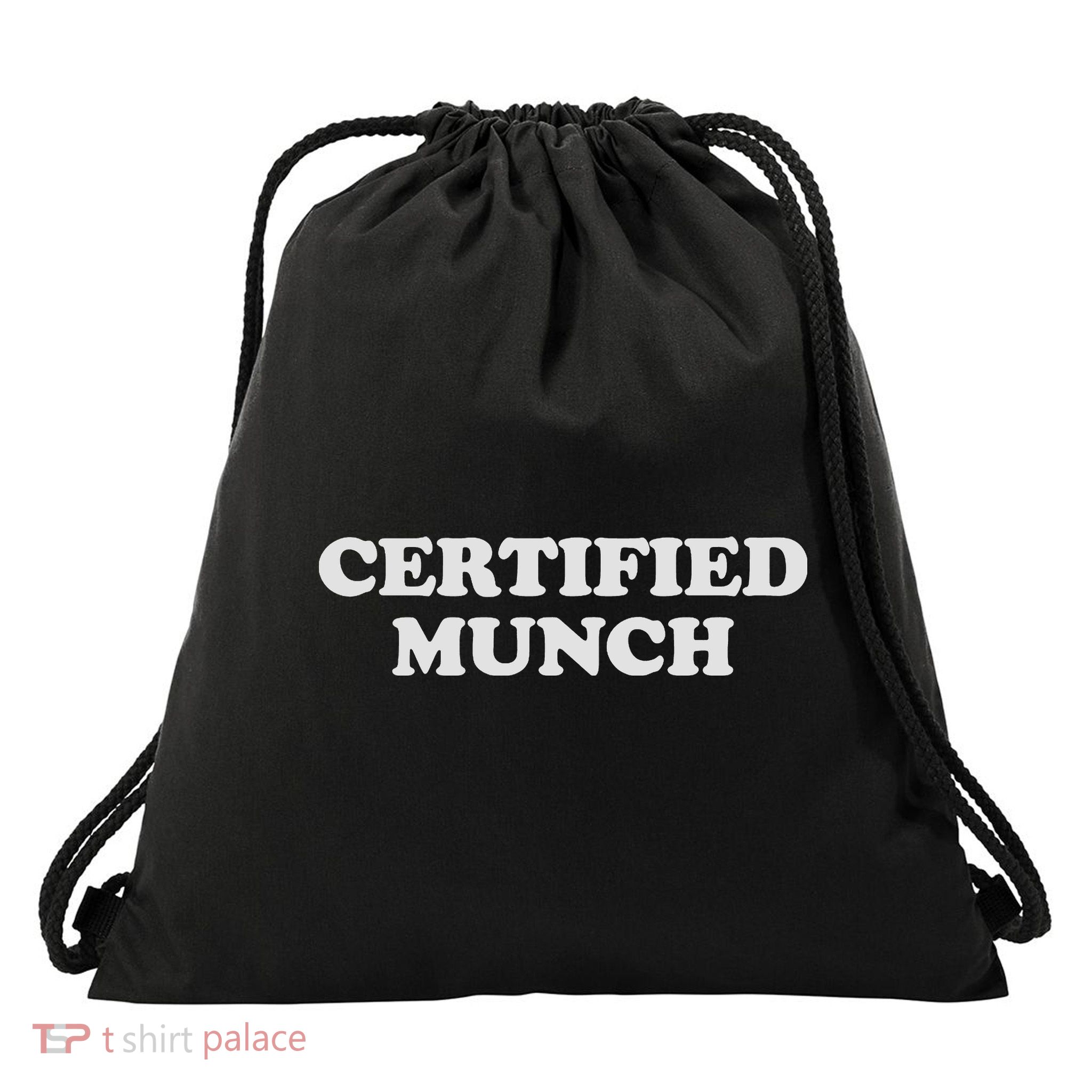 ORIGINAL Certified Munch Drawstring Bag