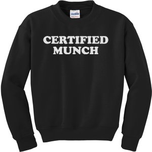 ORIGINAL Certified Munch Kids Sweatshirt